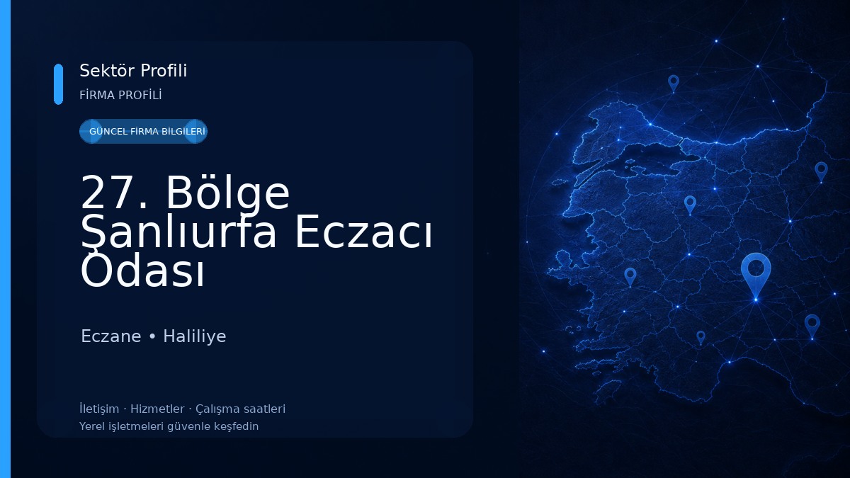 27. Bölge Şanlıurfa Eczacı Odası Eczane