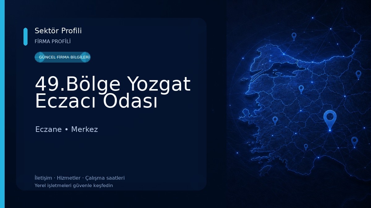 49.Bölge Yozgat Eczacı Odası Eczane