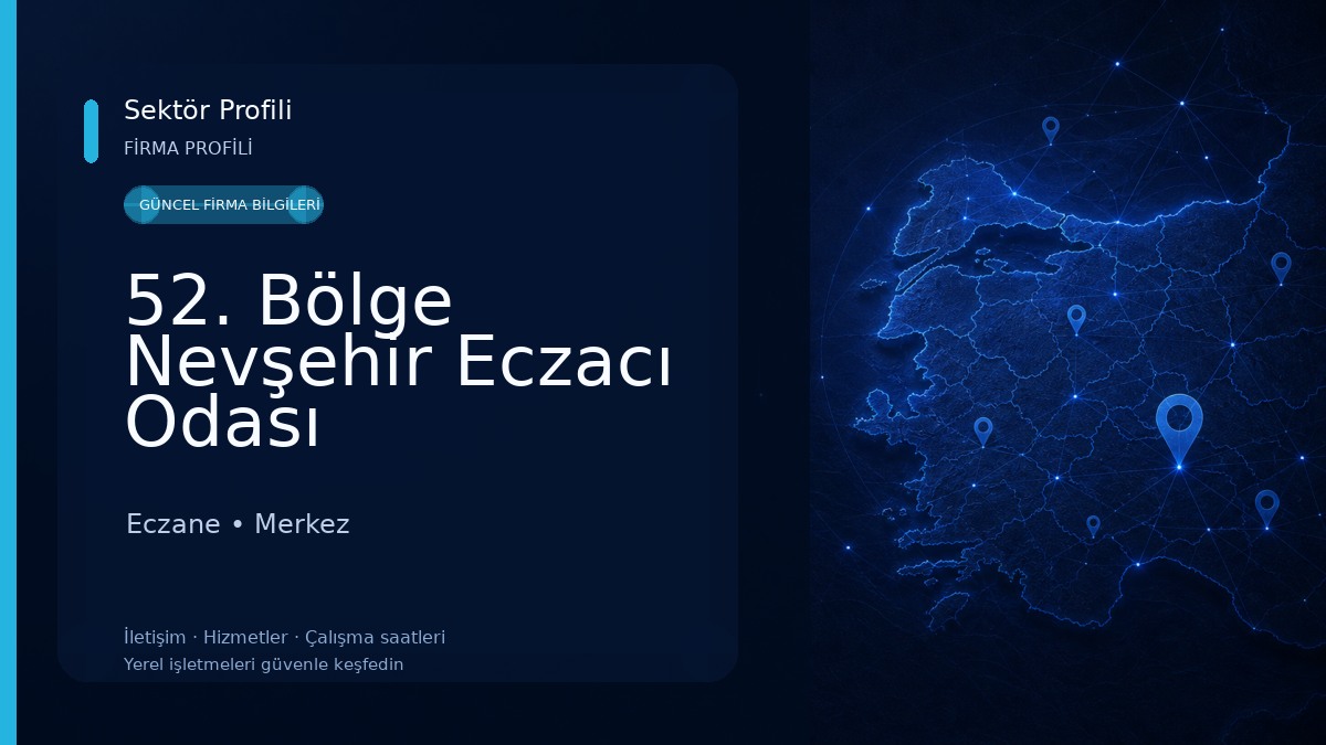 52. Bölge Nevşehir Eczacı Odası Eczane