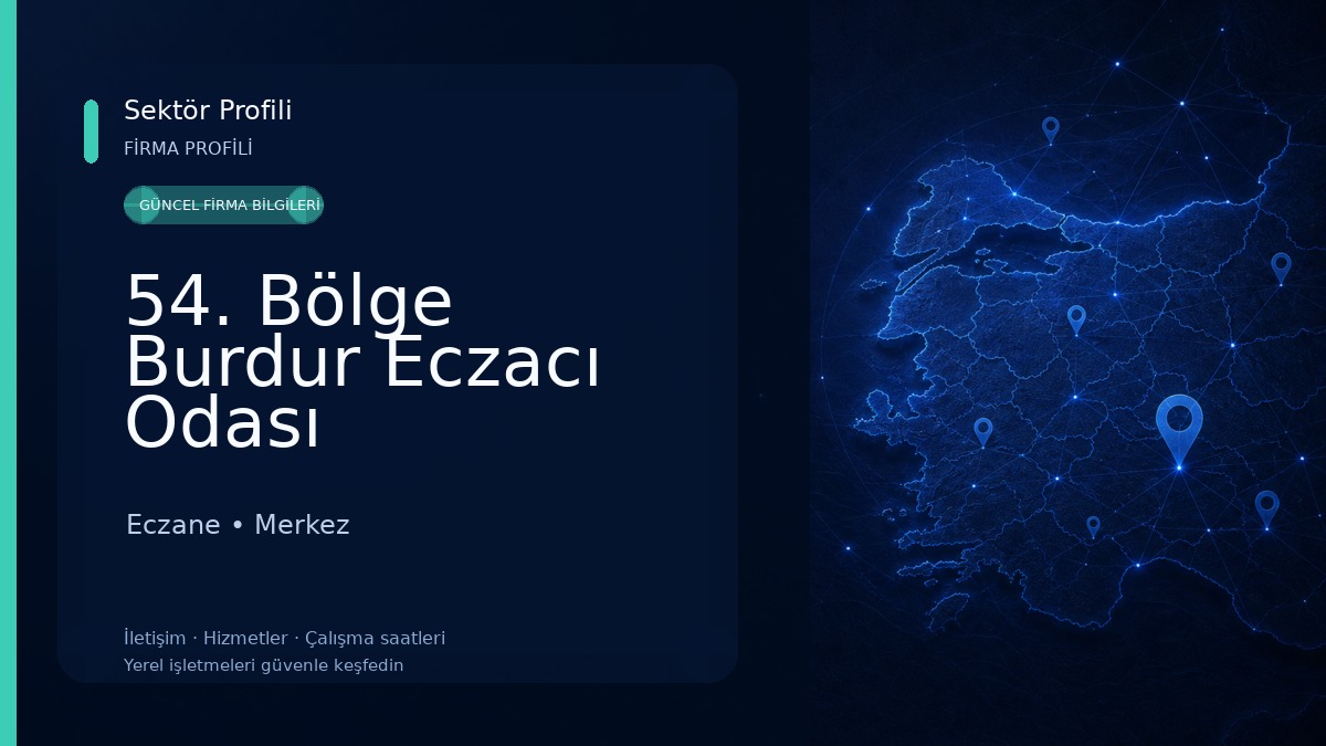 54. Bölge Burdur Eczacı Odası Eczane