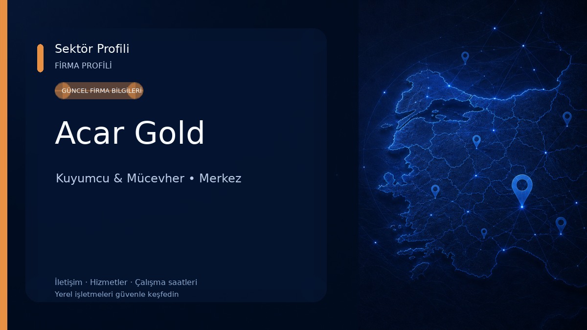 Acar Gold Kuyumcu & Mücevher