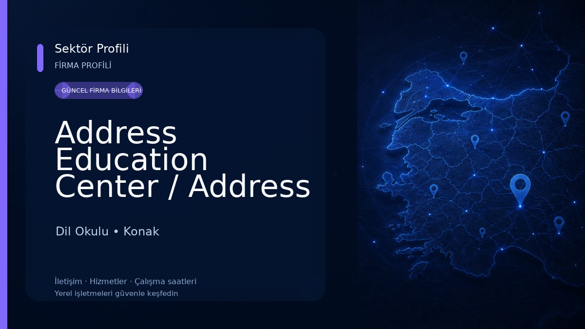 Address Education Center / Address Eğitim Dil Okulu