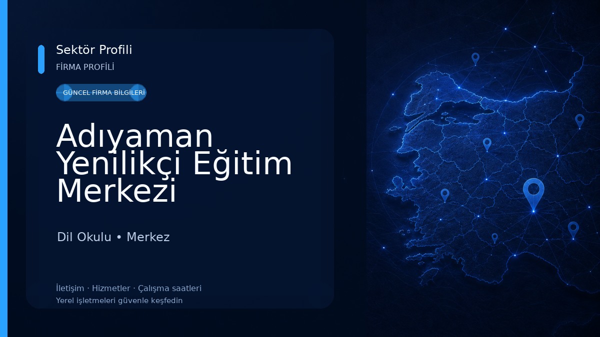 Adıyaman Yenilikçi Eğitim Merkezi