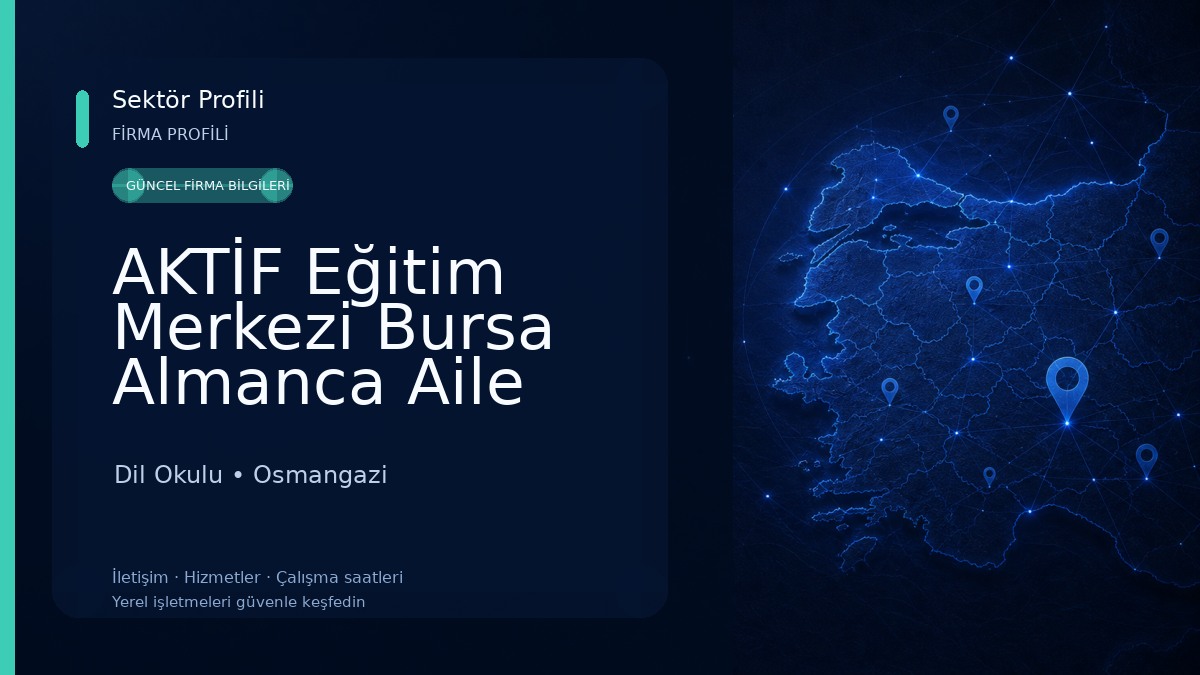 AKTİF Eğitim Merkezi Bursa Almanca Aile Birleşimi-Almanca A1 Hazırlık Kursu Dil Okulu