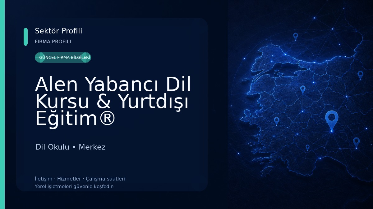 Alen Yabancı Dil Kursu & Yurtdışı Eğitim® Dil Okulu