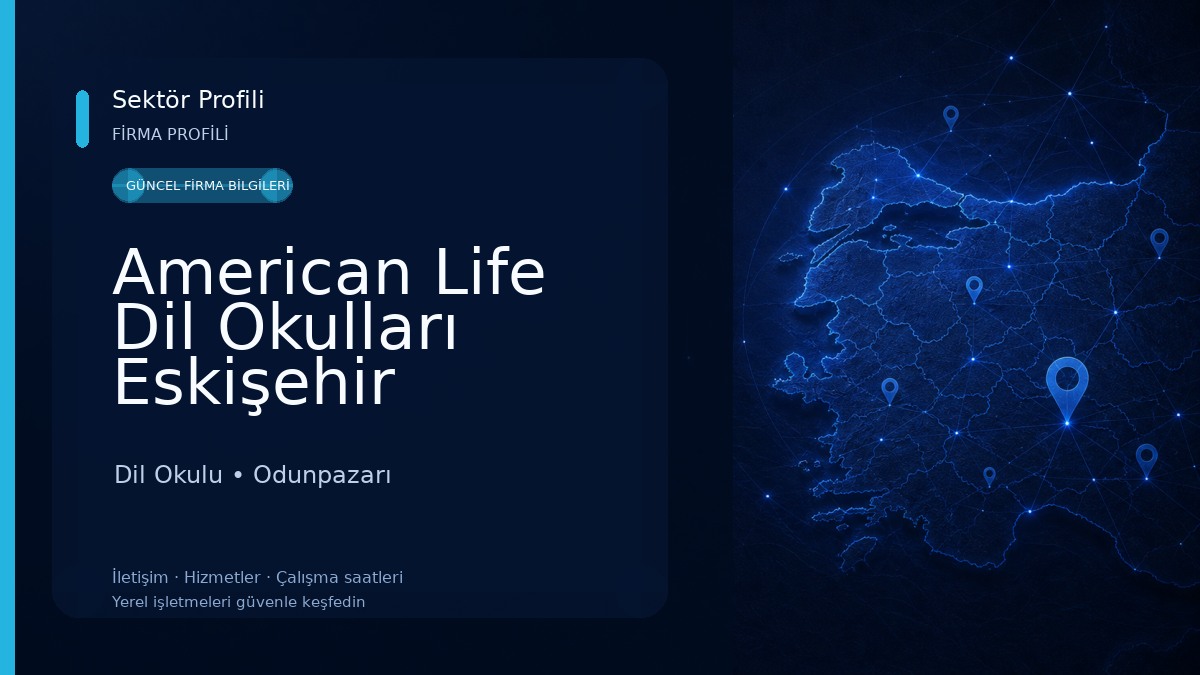 American Life Dil Okulları Eskişehir Dil Okulu