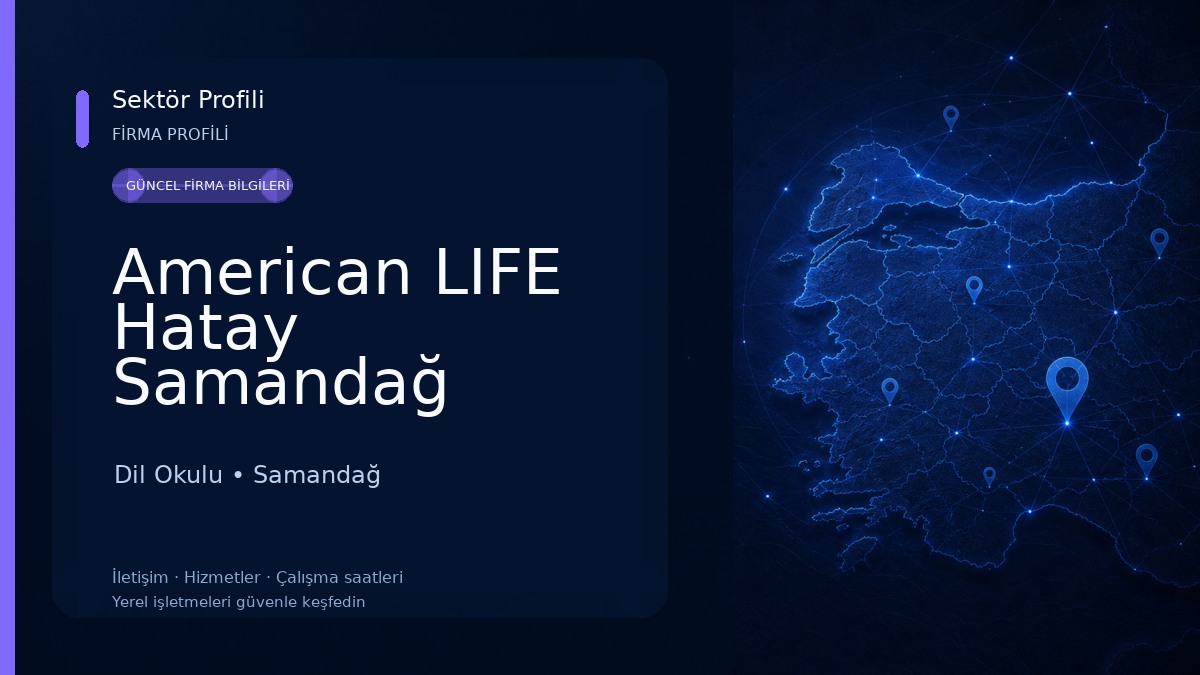 American LIFE Hatay Samandağ Dil Okulu