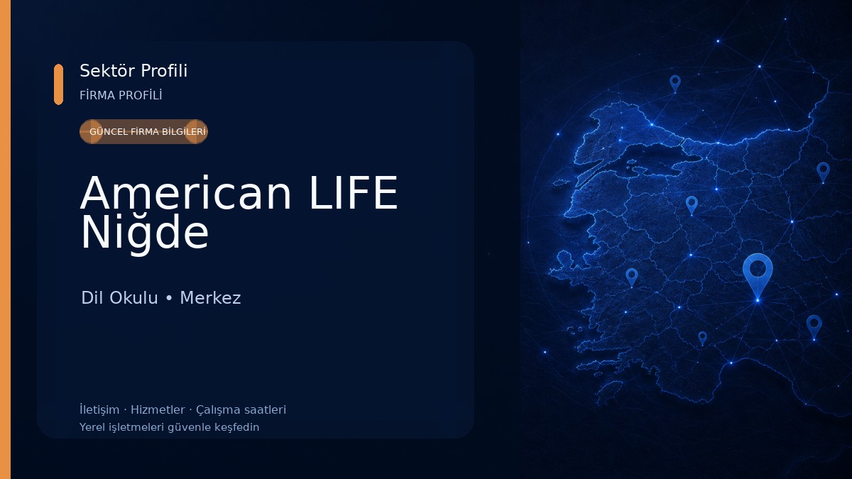 American LIFE Niğde 