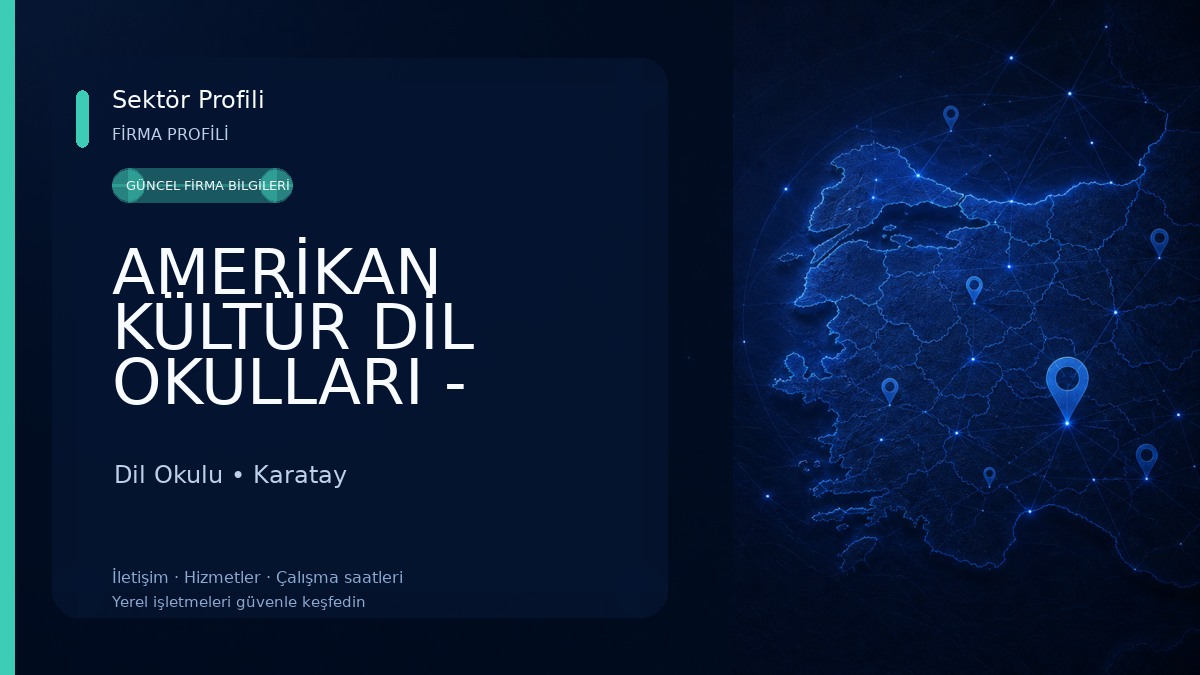 AMERİKAN KÜLTÜR DİL OKULLARI - KONYA Dil Okulu