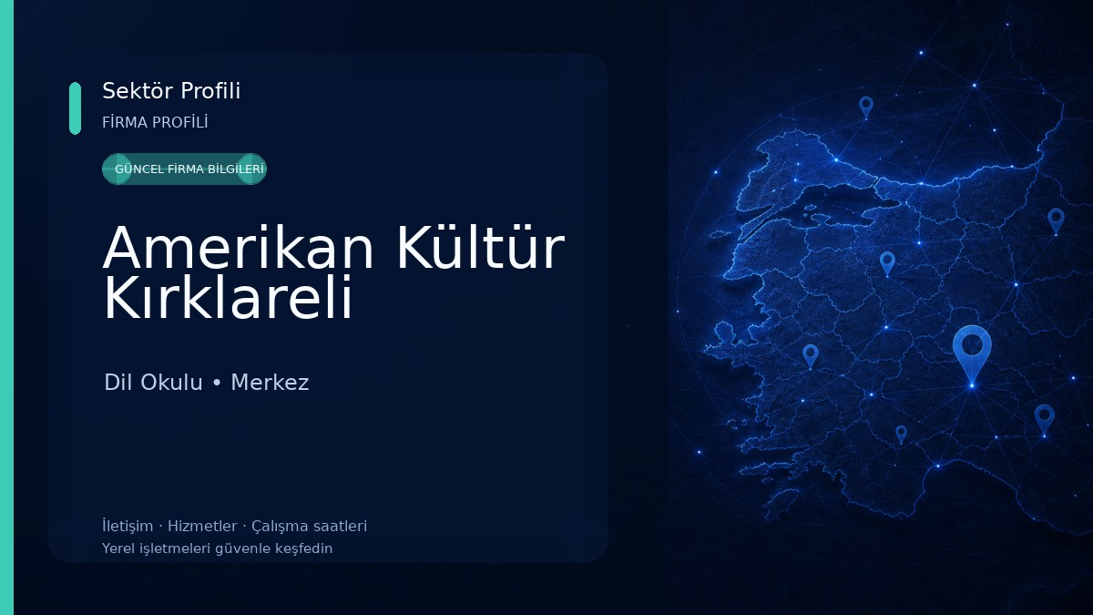 Amerikan Kültür Kırklareli 