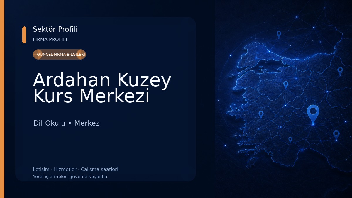 Ardahan Kuzey Kurs Merkezi Dil Okulu