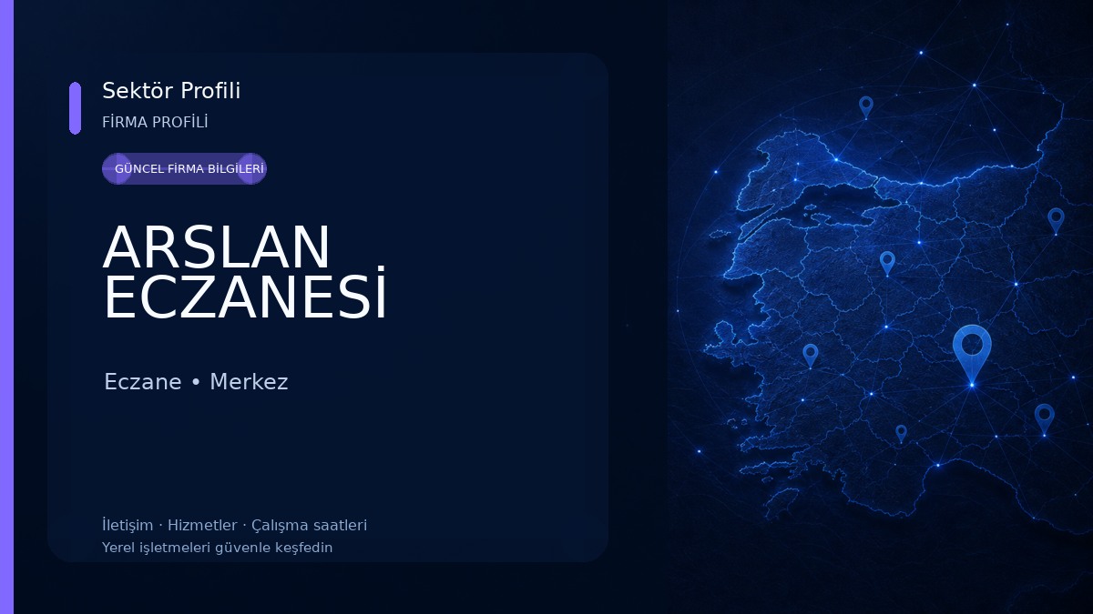 ARSLAN ECZANESİ 