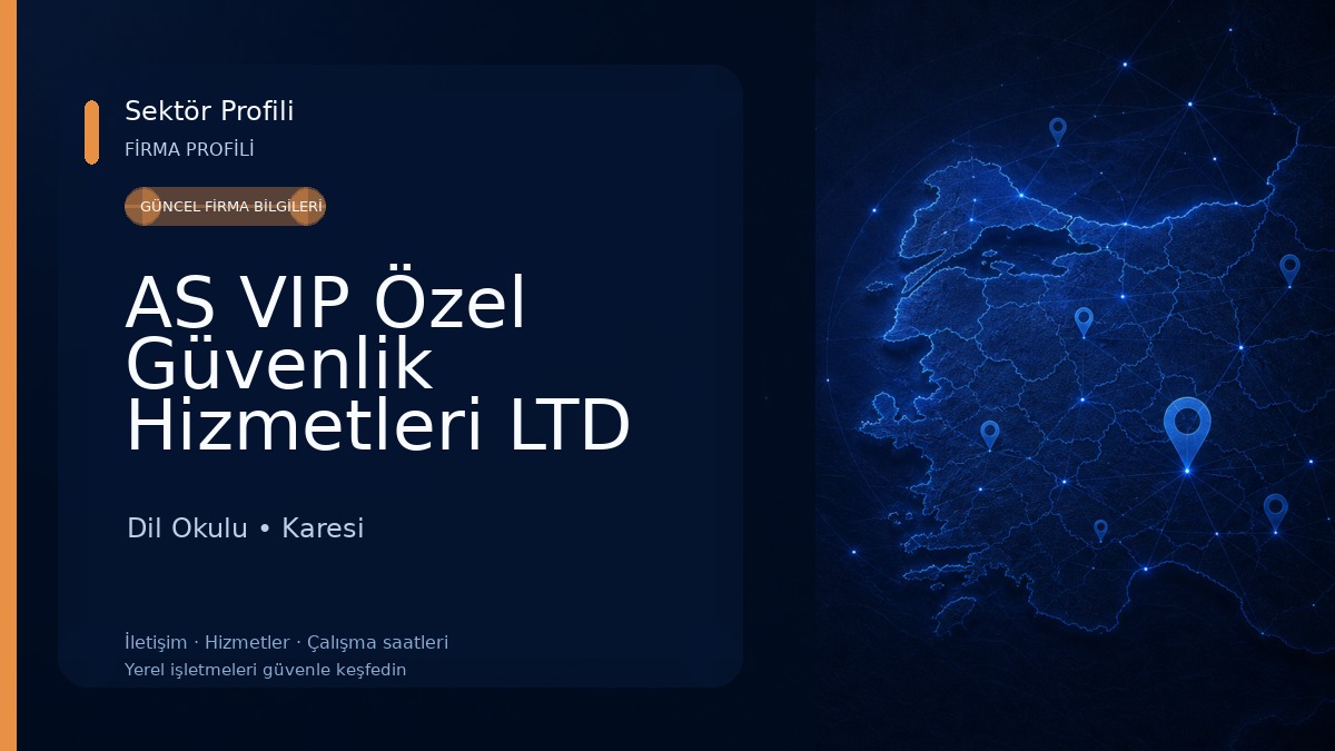 AS VIP Özel Güvenlik Hizmetleri LTD ŞTİ Dil Okulu