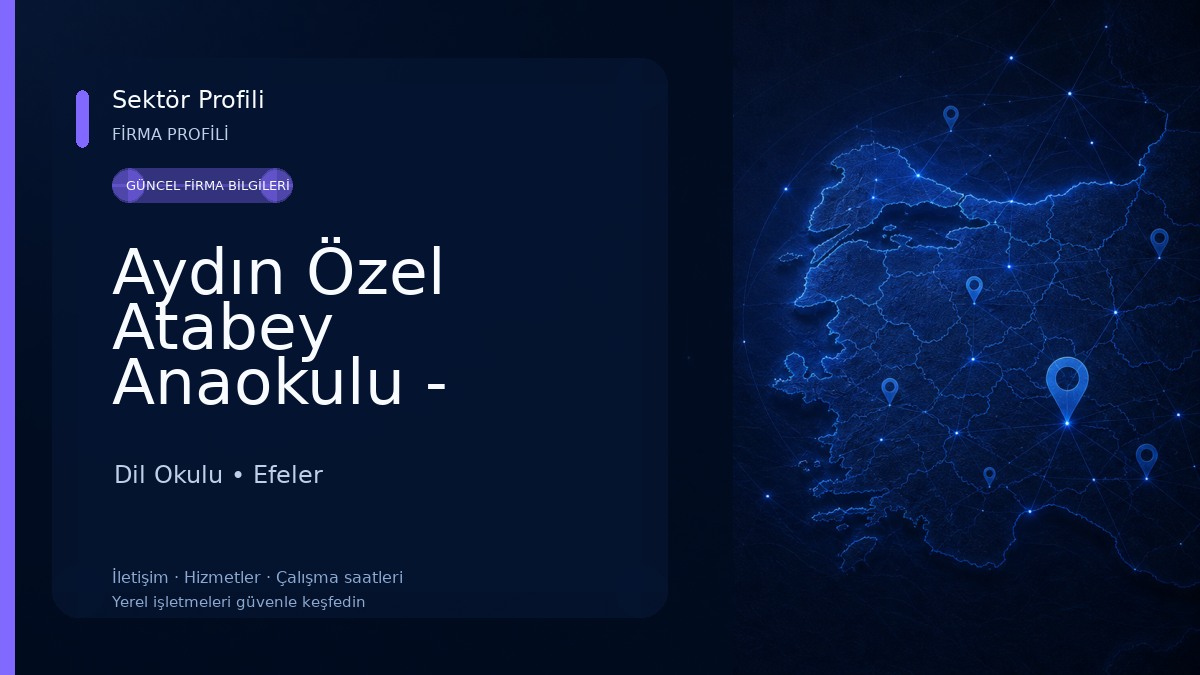 Aydın Özel Atabey Anaokulu - Adnan Menderes 