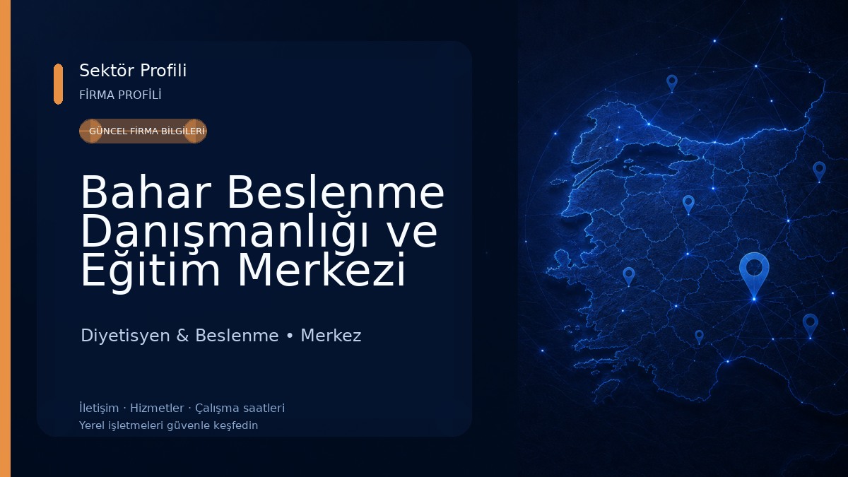 Bahar Beslenme Danışmanlığı ve Eğitim Merkezi Diyetisyen & Beslenme