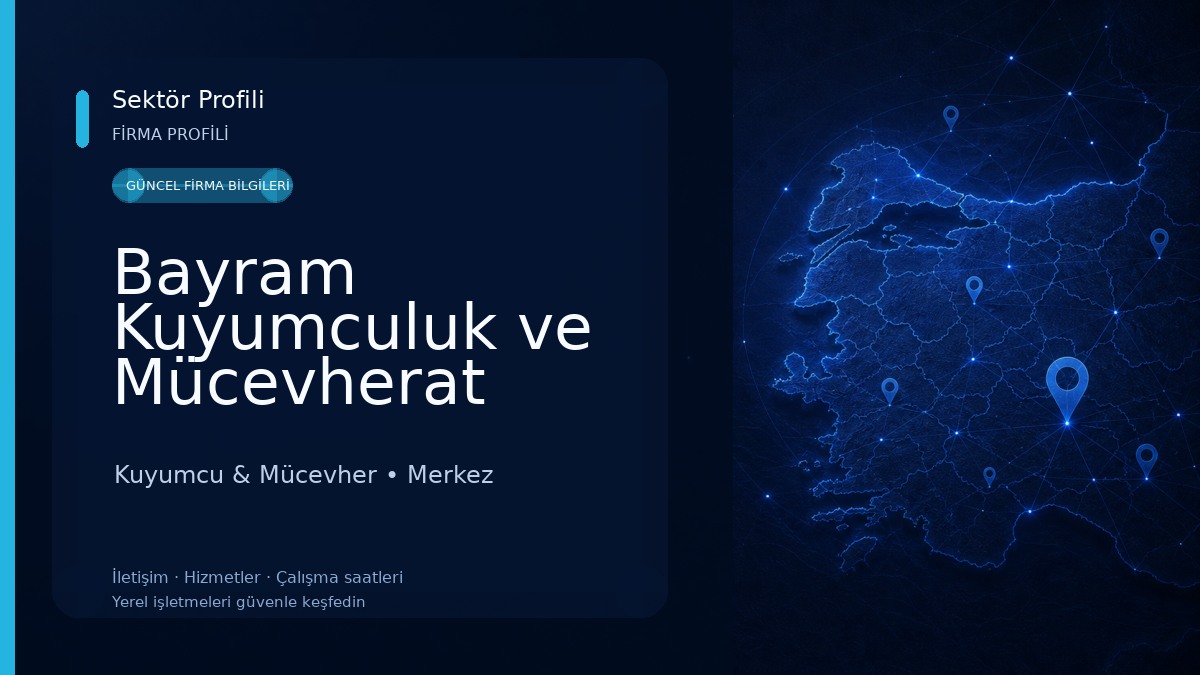 Bayram Kuyumculuk ve Mücevherat Kuyumcu & Mücevher