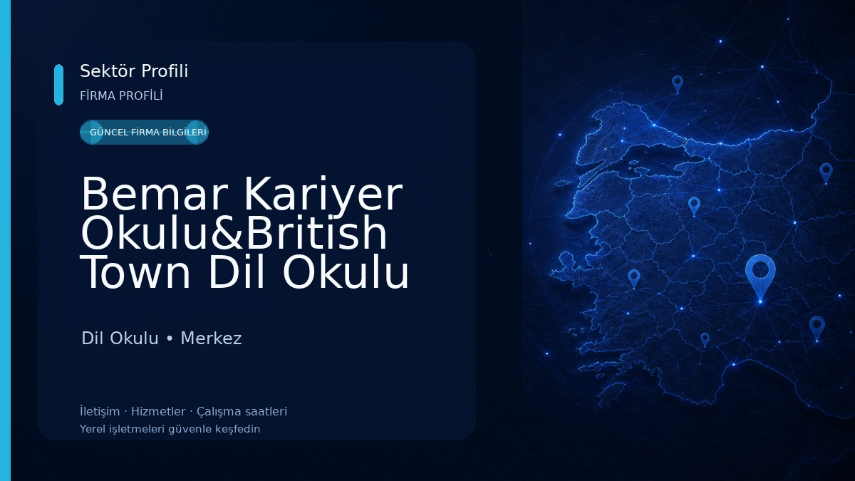 Bemar Kariyer Okulu&British Town Dil Okulu Isparta Şubesi