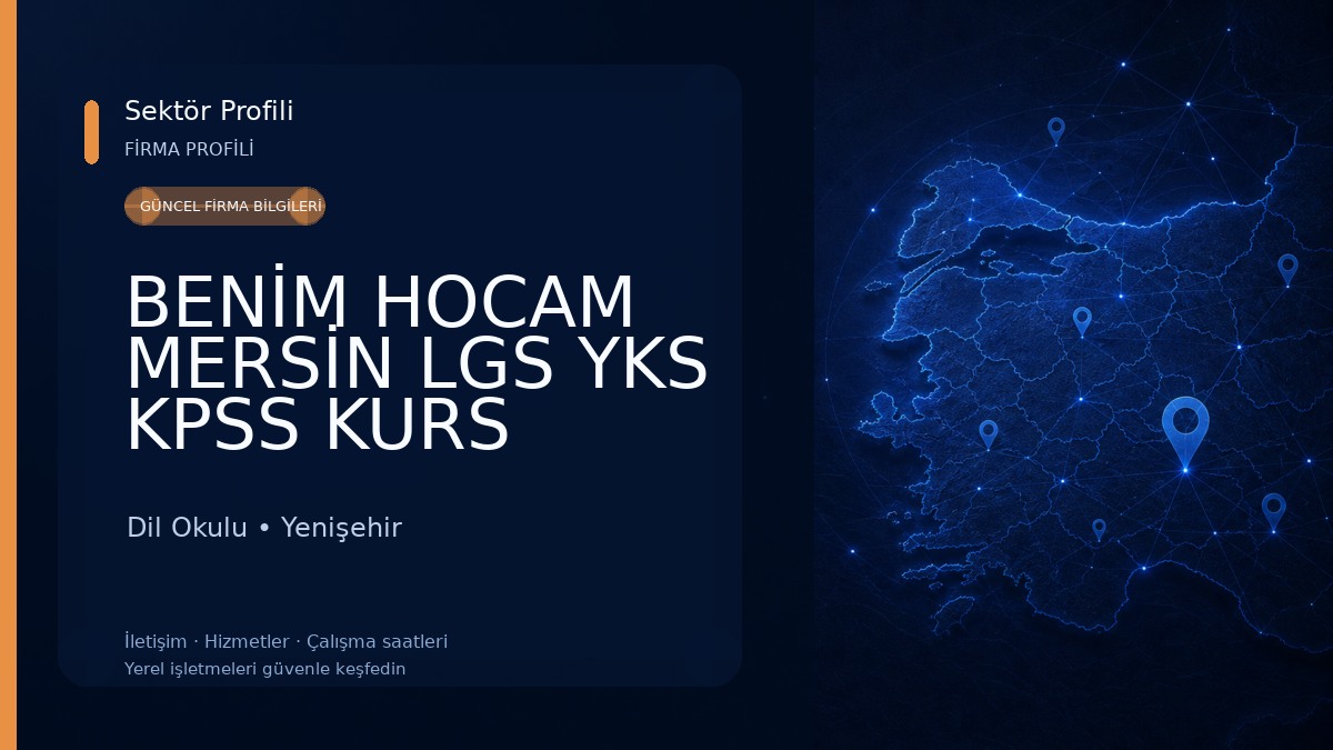 BENİM HOCAM MERSİN LGS YKS KPSS KURS MERKEZİ Dil Okulu