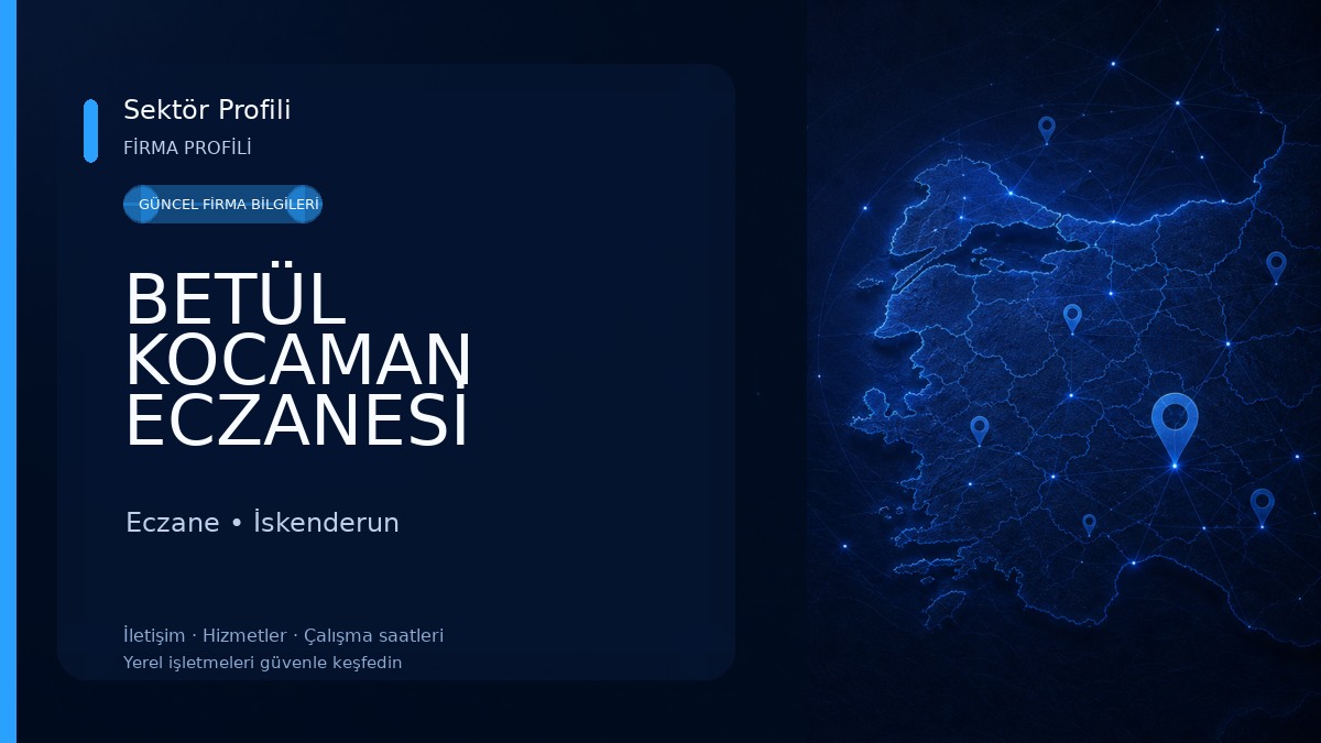 BETÜL KOCAMAN ECZANESİ Eczane