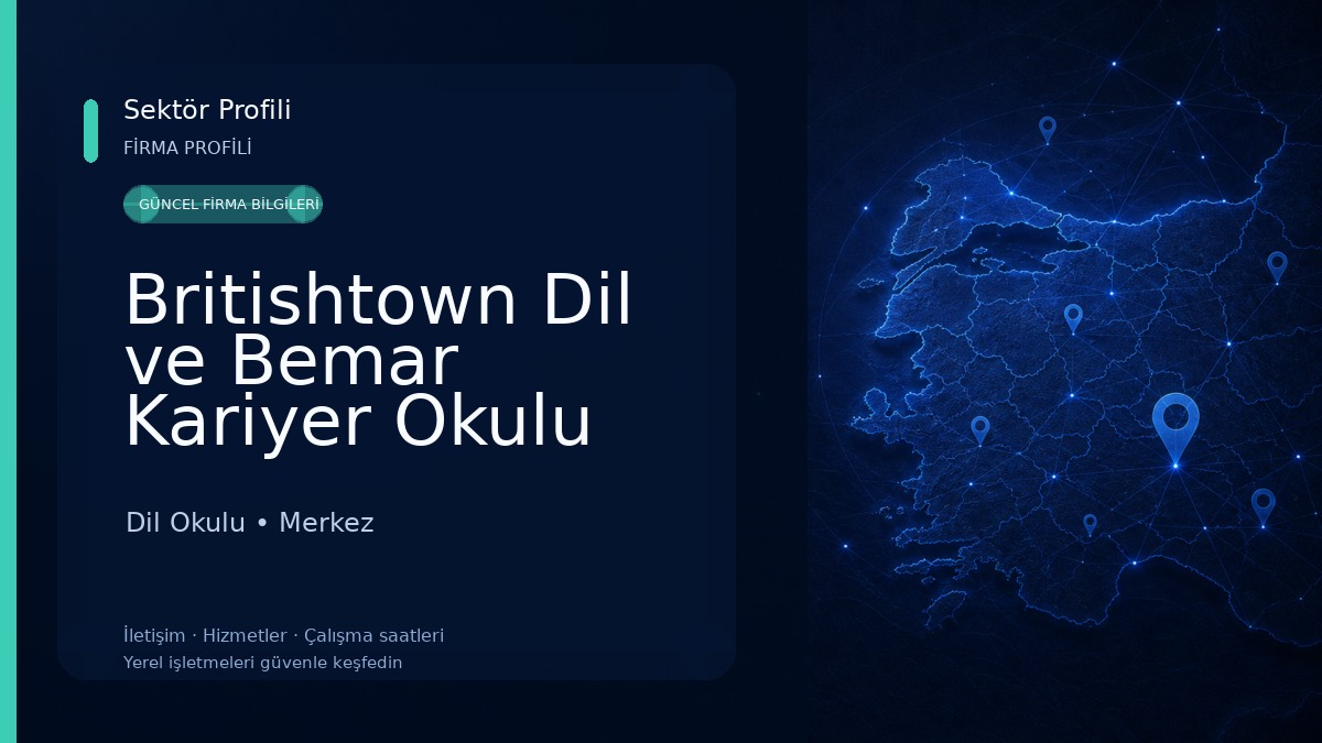 Britishtown Dil ve Bemar Kariyer Okulu