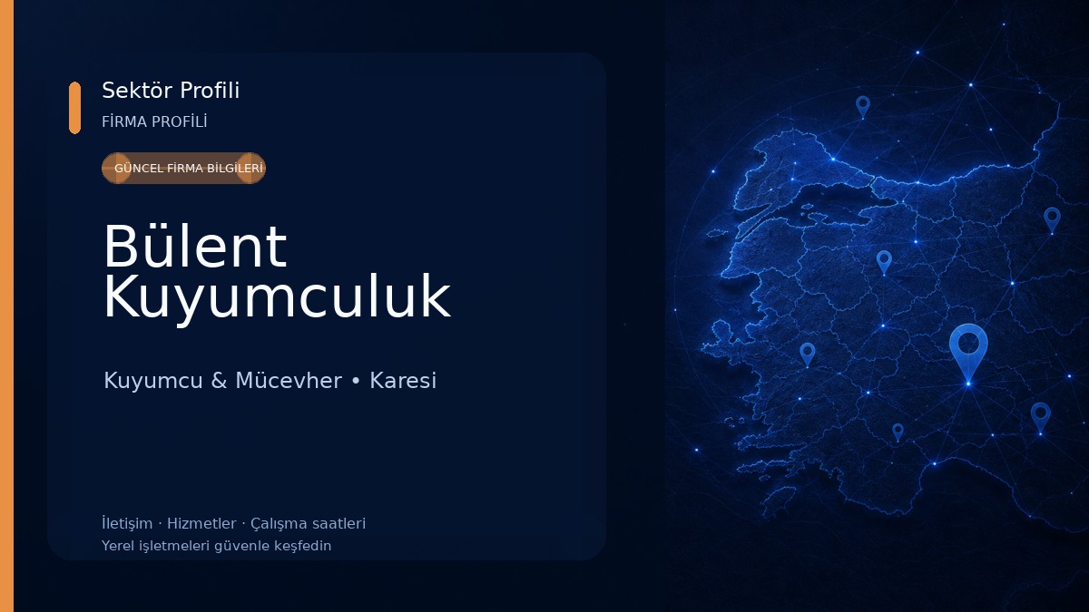 Bülent Kuyumculuk Kuyumcu & Mücevher