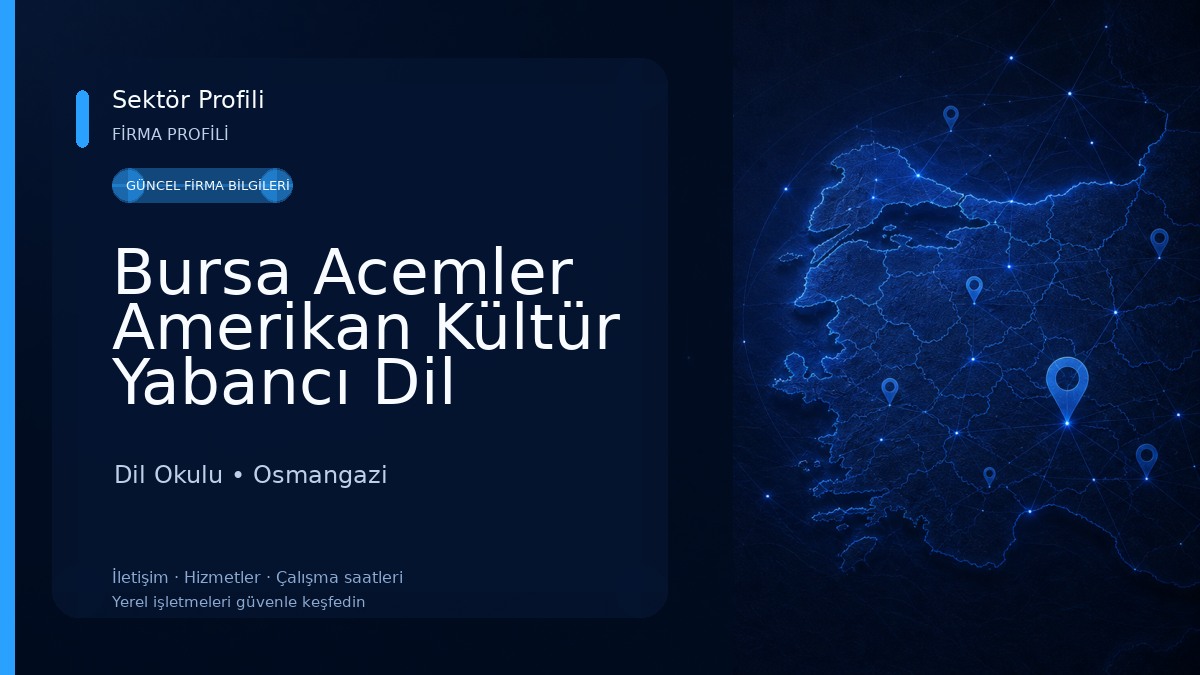 Bursa Acemler Amerikan Kültür Yabancı Dil Okulu