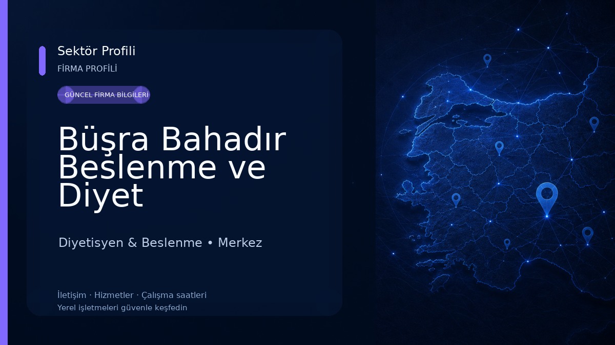 Büşra Bahadır Beslenme ve Diyet Danışmanlığı Diyetisyen & Beslenme