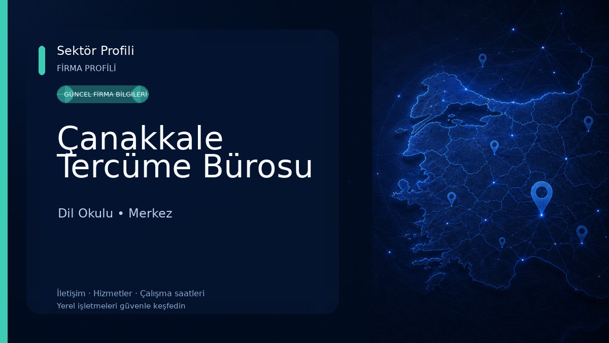 Çanakkale Tercüme Bürosu Dil Okulu