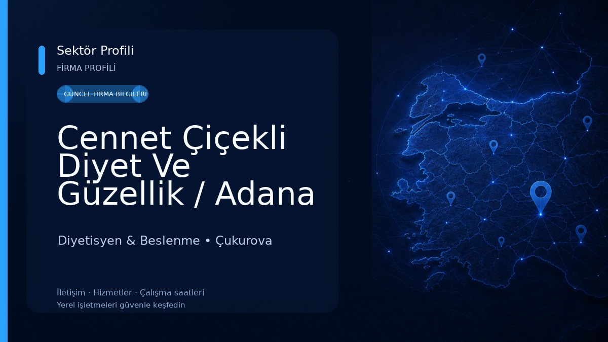 Cennet Çiçekli Diyet Ve Güzellik / Adana Cennet Çiçekli Diyet Ve Güzellik Diyetisyen & Beslenme