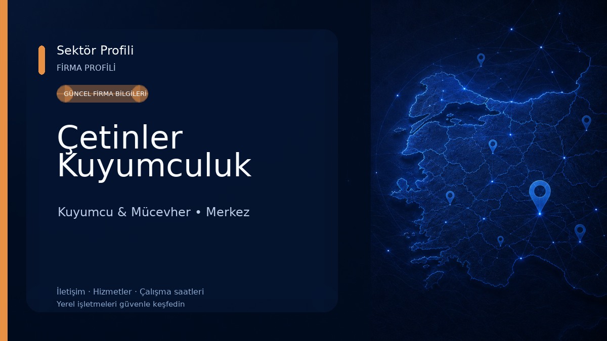 Çetinler Kuyumculuk Kuyumcu & Mücevher