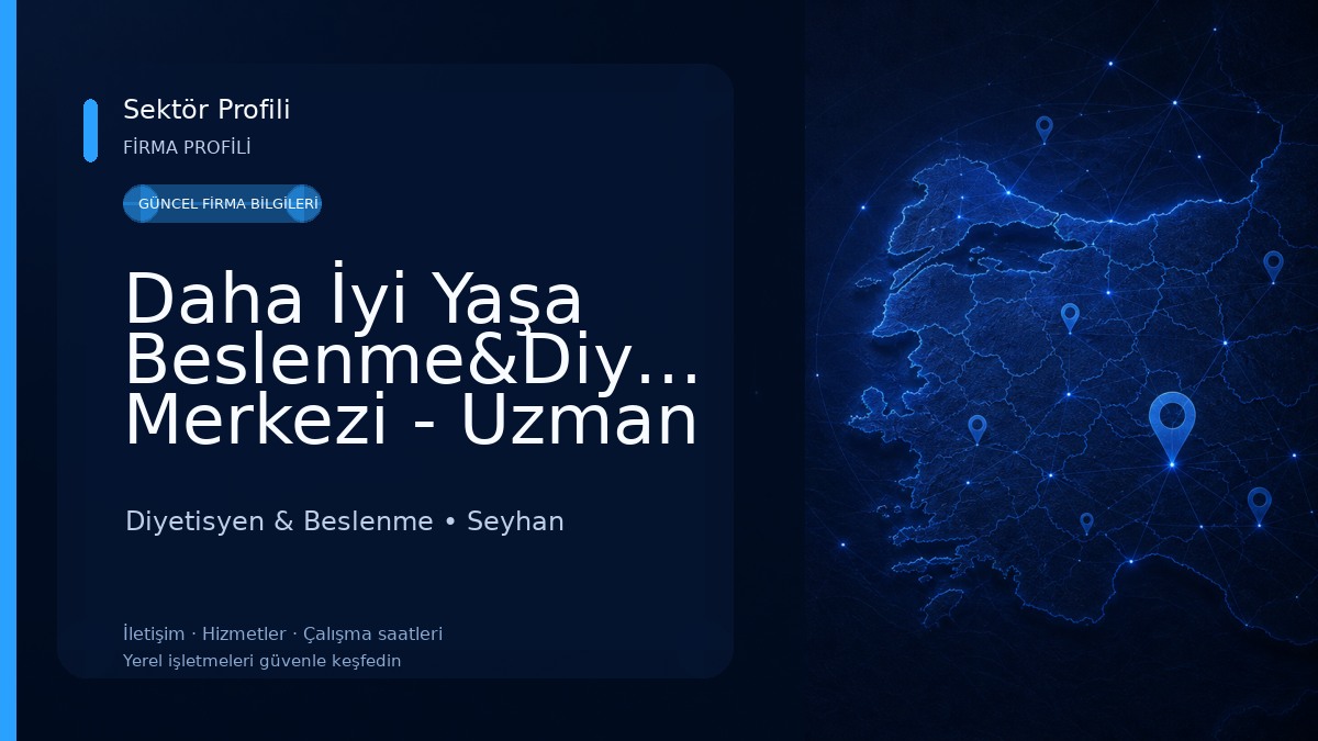 Daha İyi Yaşa Beslenme&Diyet Merkezi - Uzman Diyetisyen Selen Civelek Diyetisyen & Beslenme