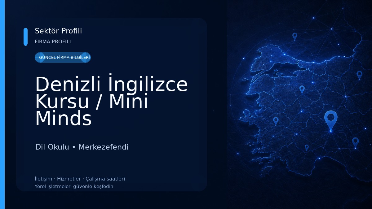 Denizli İngilizce Kursu / Mini Minds Dil Okulu