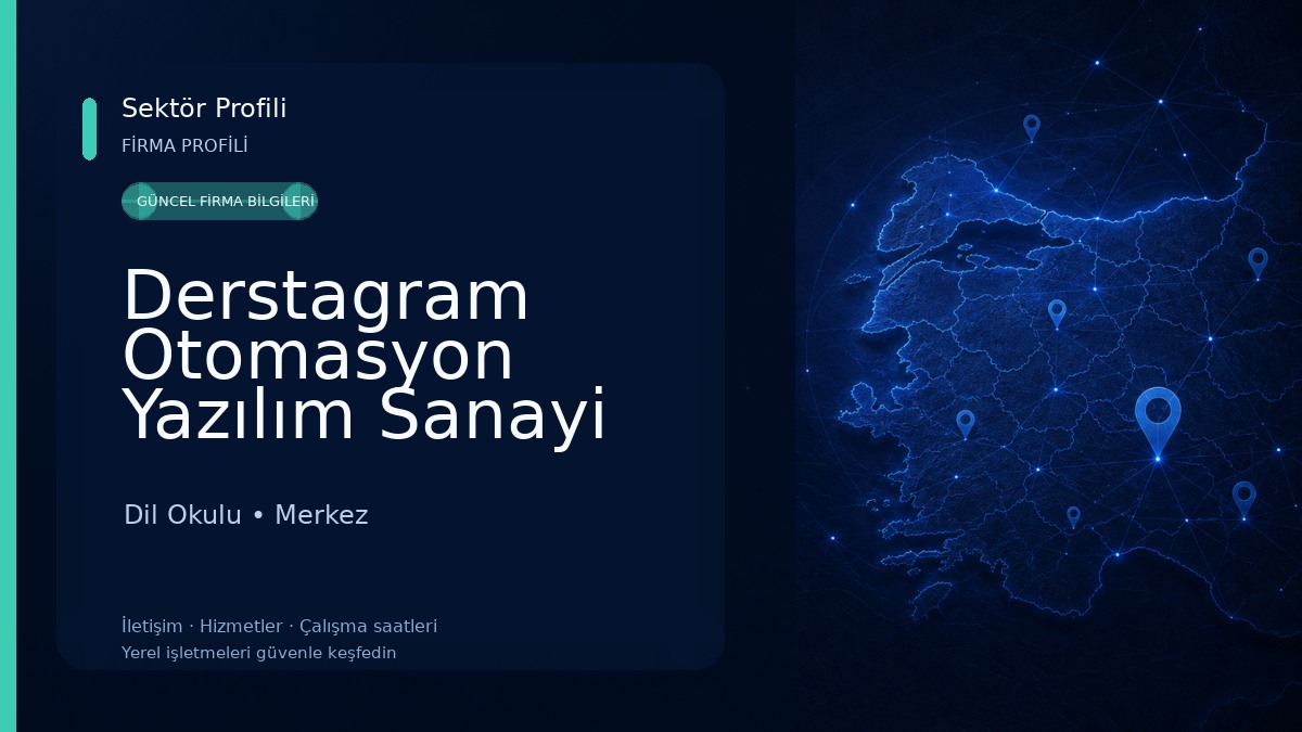 Derstagram Otomasyon Yazılım Sanayi ve Tic. Ltd. Şti