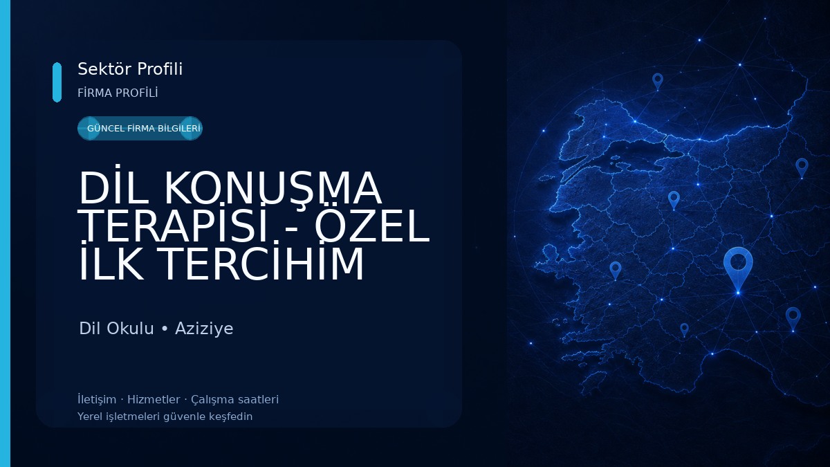 DİL KONUŞMA TERAPİSİ - ÖZEL İLK TERCİHİM ÖZEL EĞİTİM VE REHABİLİTASYON MERKEZİ Dil Okulu