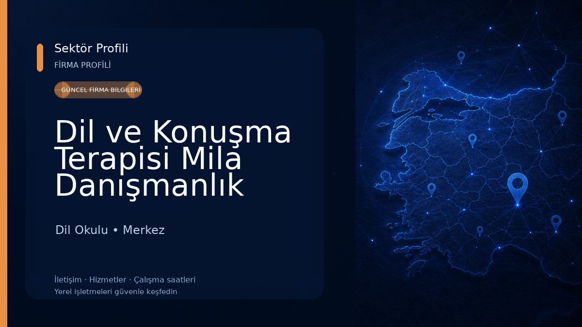 Dil ve Konuşma Terapisi Mila Danışmanlık Merkezi Dil Okulu