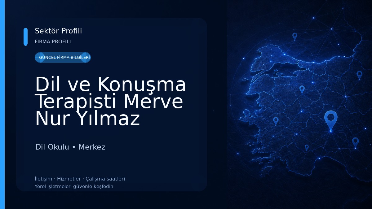 Dil ve Konuşma Terapisti Merve Nur Yılmaz Dil Okulu