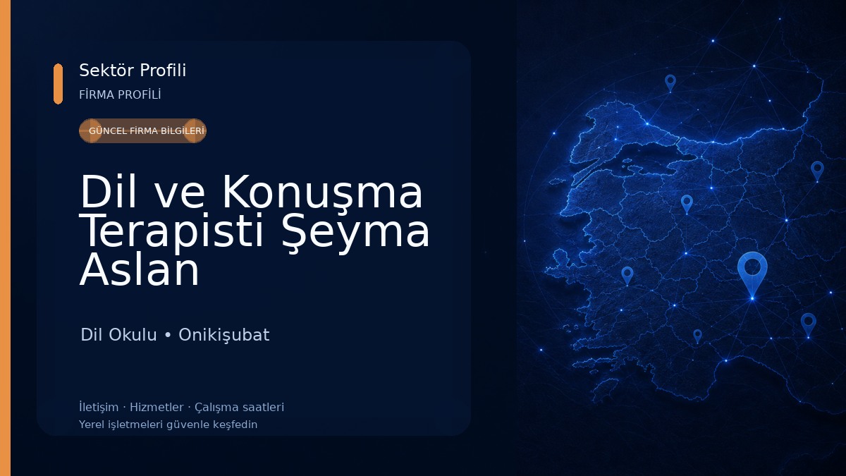 Dil ve Konuşma Terapisti Şeyma Aslan