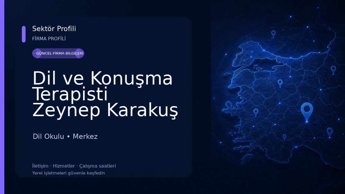 Dil ve Konuşma Terapisti Zeynep Karakuş Özel Sağlık Meslek Hizmet Birimi 