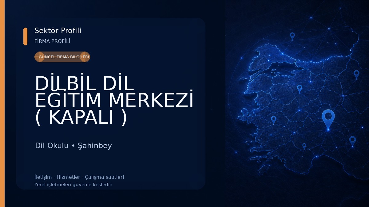 DİLBİL DİL EĞİTİM MERKEZİ ( KAPALI ) Dil Okulu