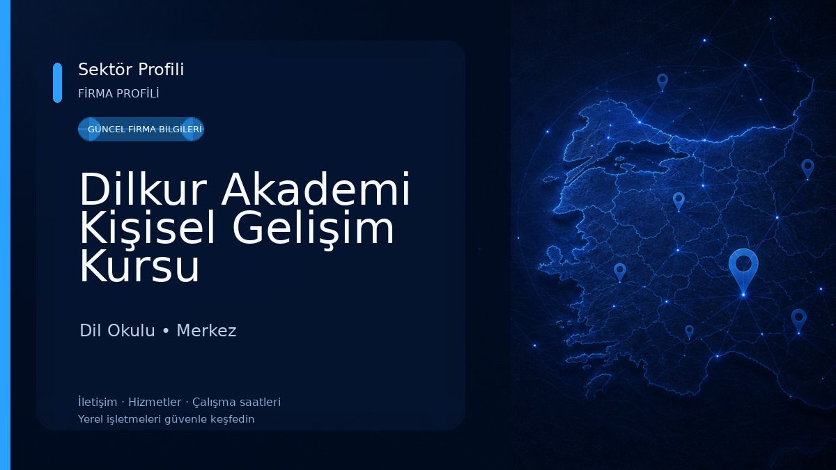 Dilkur Akademi Kişisel Gelişim Kursu