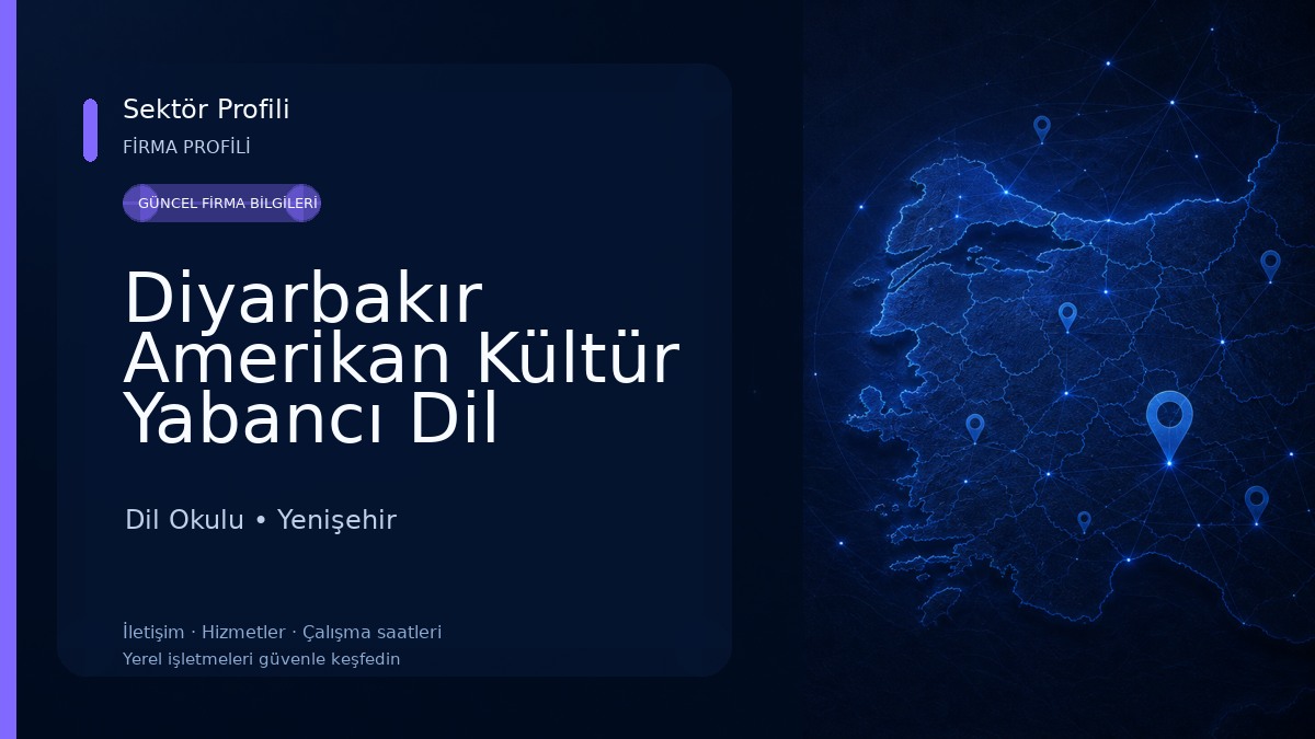 Diyarbakır Amerikan Kültür Yabancı Dil Kursu