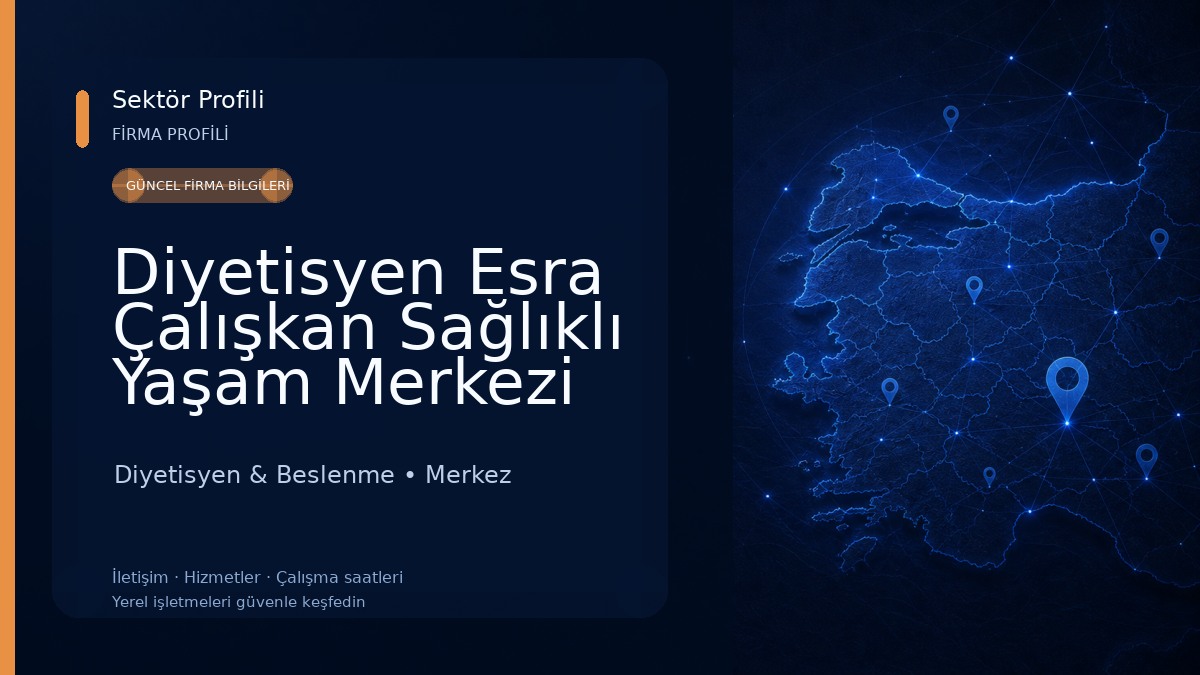 Diyetisyen Esra Çalışkan Sağlıklı Yaşam Merkezi ve Diyet Mutfak