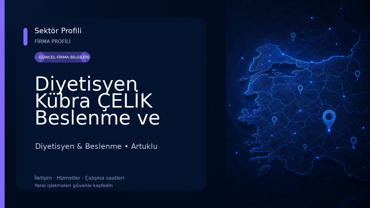 Diyetisyen Kübra ÇELİK Beslenme ve Diyet Merkezi Diyetisyen & Beslenme