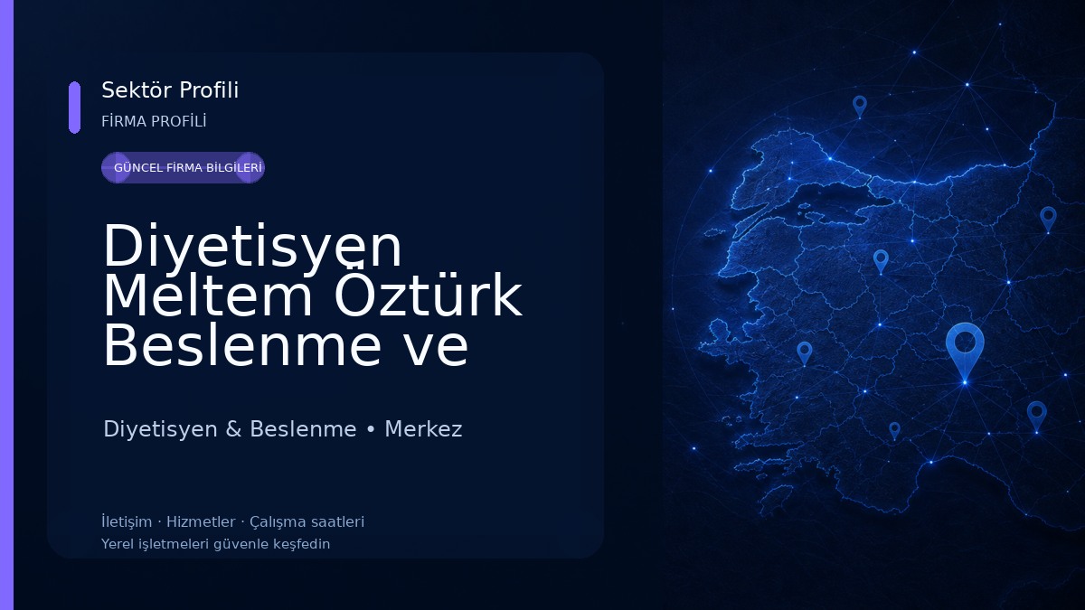 Diyetisyen Meltem Öztürk Beslenme ve Diyet Danışmanlığı