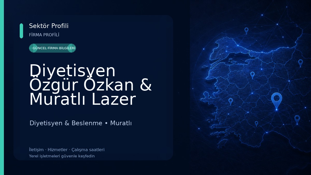 Diyetisyen Özgür Özkan & Muratlı Lazer Diyetisyen & Beslenme