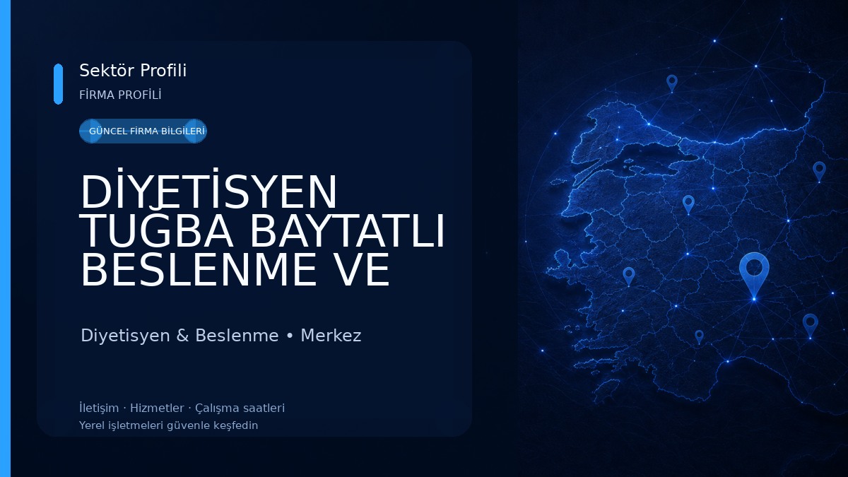 DİYETİSYEN TUĞBA BAYTATLI BESLENME VE DİYET KLİNİĞİ 