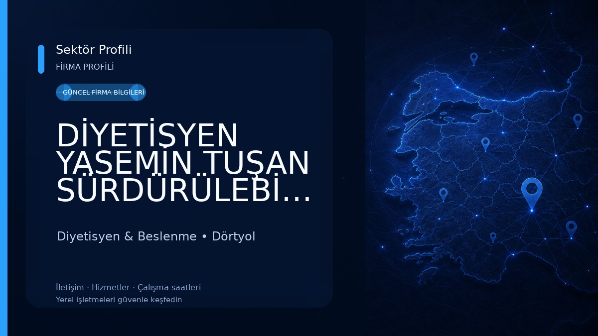 DİYETİSYEN YASEMİN TUŞAN SÜRDÜRÜLEBİLİR BESLENME VE DİYET DANIŞMANLIĞI