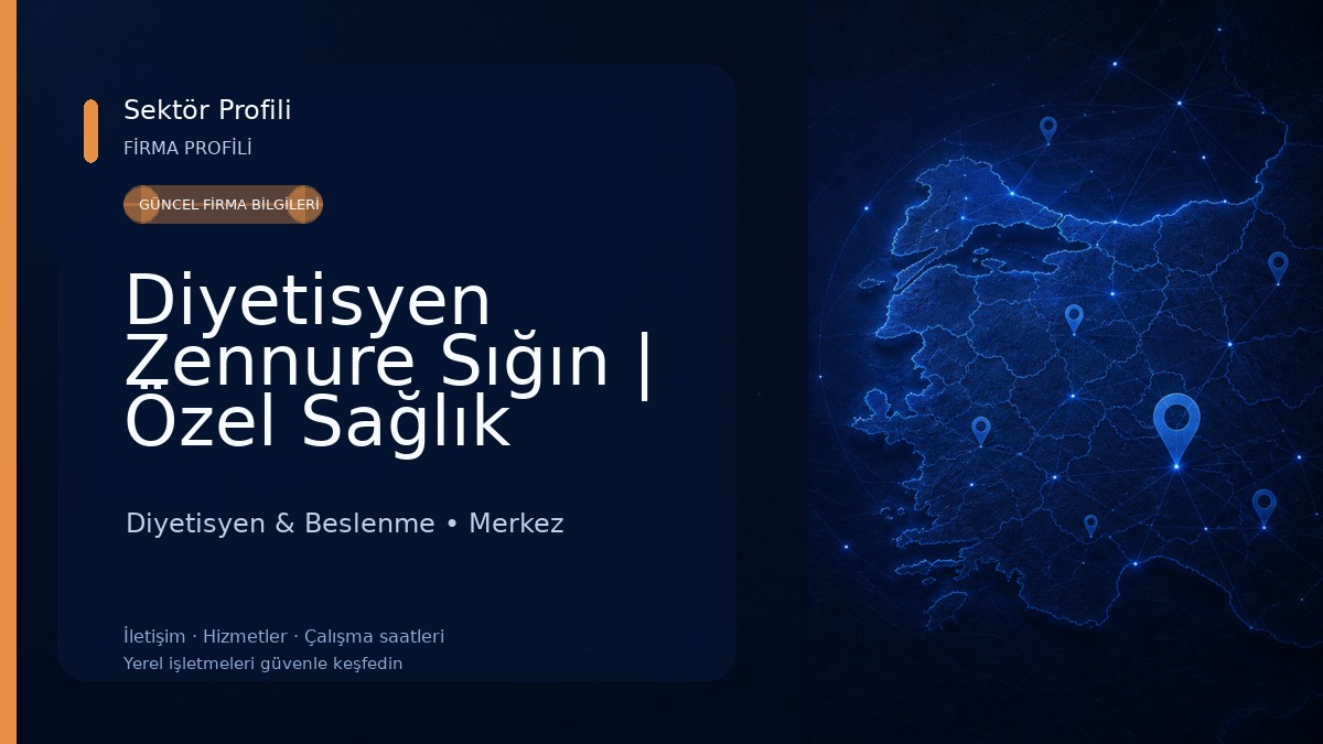 Diyetisyen Zennure Sığın | Özel Sağlık Meslek Hizmet Birimi | Hastalıklara ve Kişiye Özel Sürdürülebilir Beslenme Diyetisyen & Beslenme