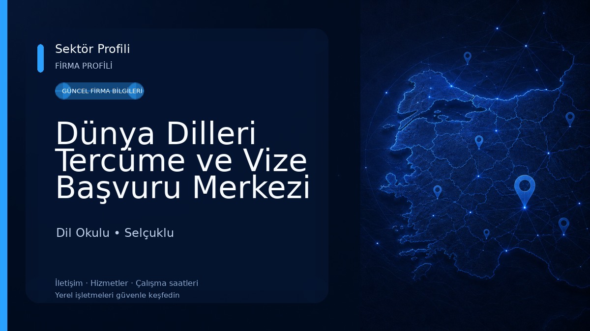 Dünya Dilleri Tercüme ve Vize Başvuru Merkezi Dil Okulu