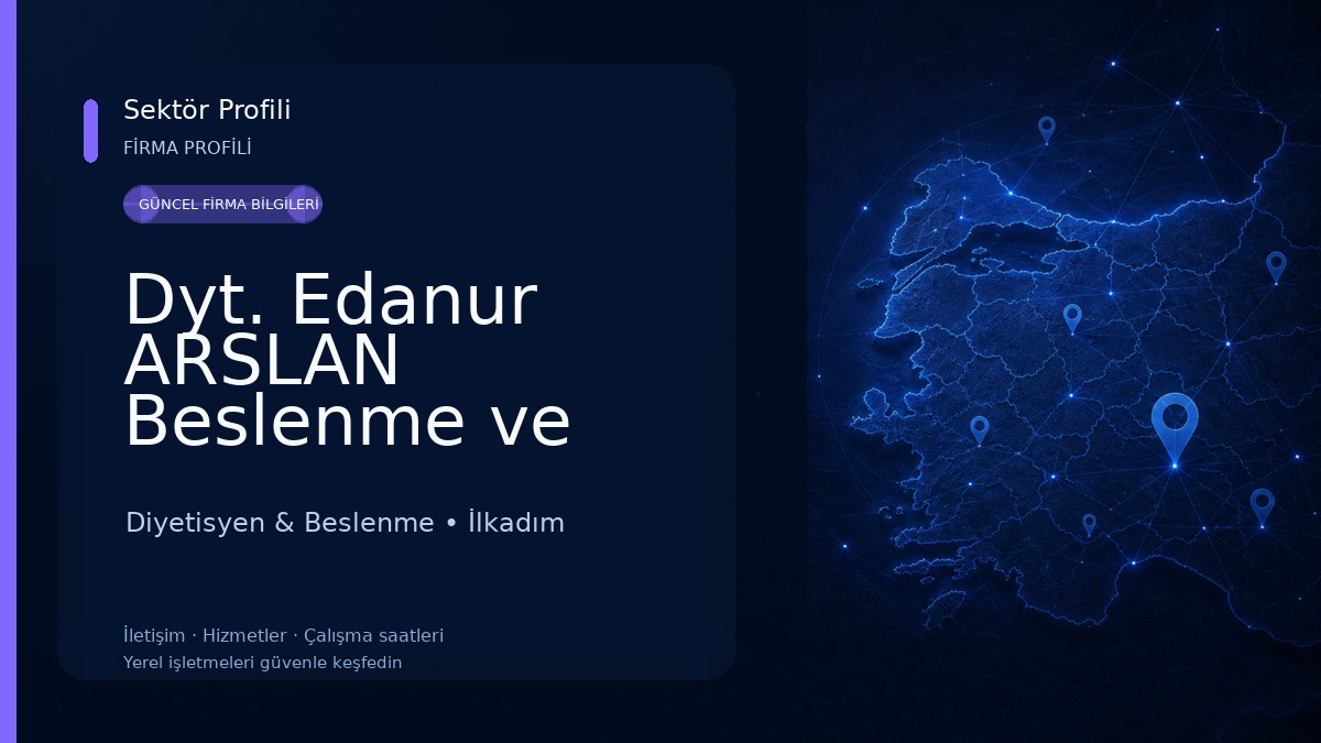 Dyt. Edanur ARSLAN Beslenme ve Diyet Danışmanlık Merkezi Diyetisyen & Beslenme